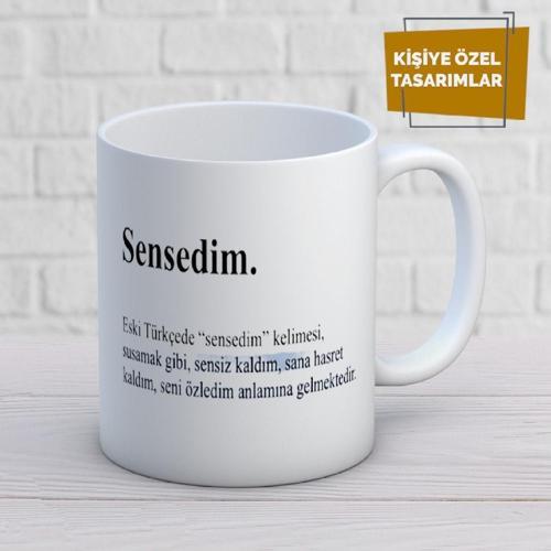 Sevgili Aşk Sensedim Baskılı Kupa Bardak
