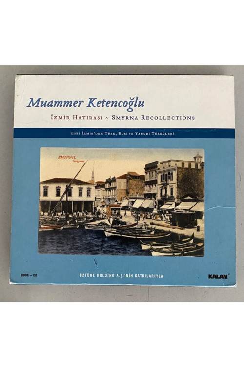 Muammer Ketencioğlu İzmir Hatırası Smyrna Recollections