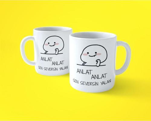 Hesalısı Burada Anlat Anlat Sen Seversin Yalanı Baskılı Kupa Bardak