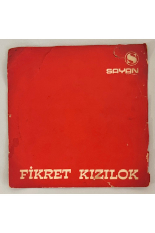 Fikret Kızılok Güzel Ne Güzel Olmuşsun - Söyle Sazım 45 lik Plak (Orjinal 1970 Dönem Baskı Plak)