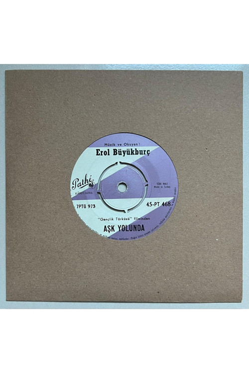 Erol Büyükburç Zeynebim - Aşk Yolunda 45 lik Plak (Orjnal 1967 Dönem Baskı Plak)