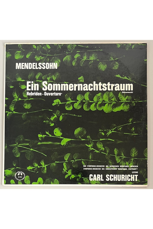 Mendelssohn Carl Schuricht Ein Sommernachtstraum Hebriden-Ouverture Lp Plak
