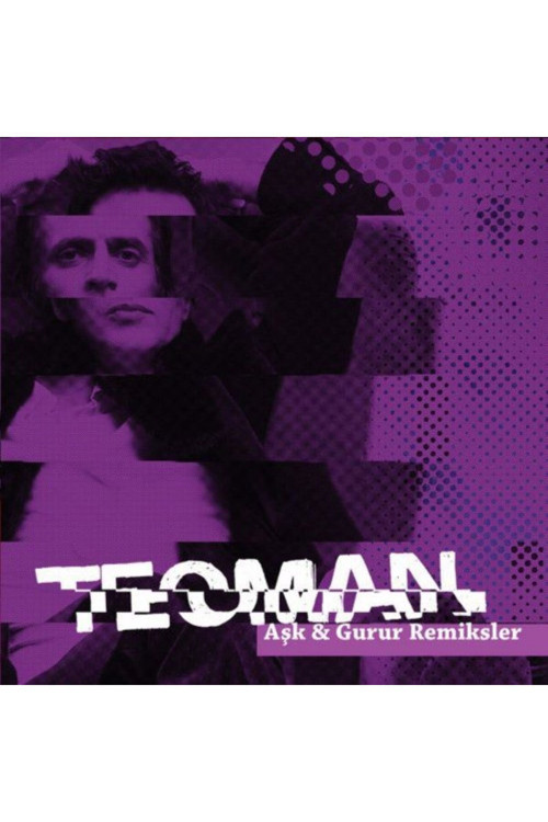 Teoman ?– Aşk & Gurur Remiksler Cd ( Sıfır Ambalajında )
