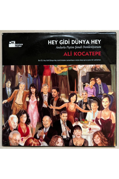 Ali Kocatepe Hey Gidi Dünya Hey - Anılarla Piştim Şimdi Demleniyorum Cd