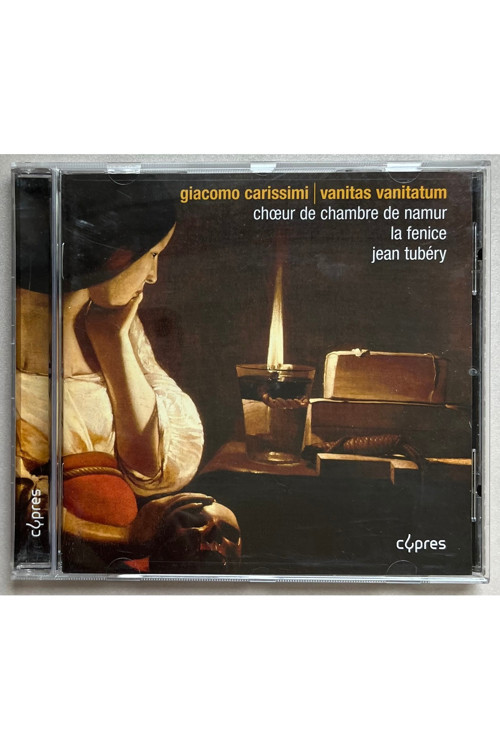 Giacomo Carissimi, Chœur De Chambre De Namur La Fenice Jean Tubery Vanitas Vanitatum Cd