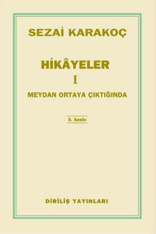 Meydan Ortaya Çıktığında - Hikayeler 1