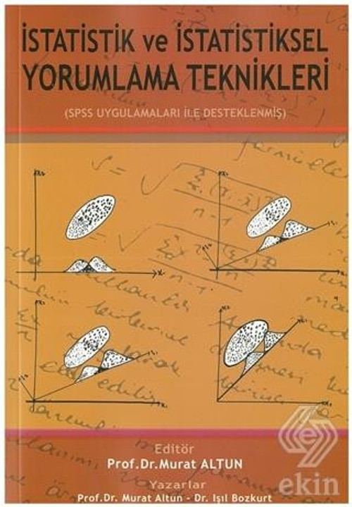 İstatistik ve İstatistiksel Yorumlama Teknikleri Murat Altun