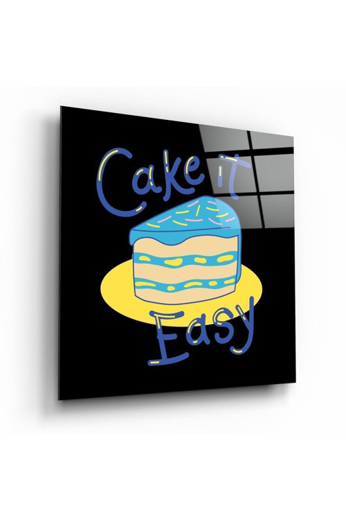 “Cake It Easy” Cam Tablo | Hediyelik Dekoratif Ofis Mutfak