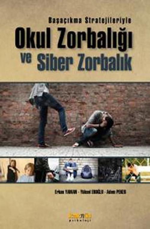 Okul Zorbalığı ve Siber Zorbalık