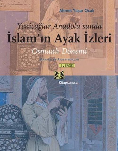 Yeniçağlar Anadolu'sunda İslam'ın Ayak İzleri