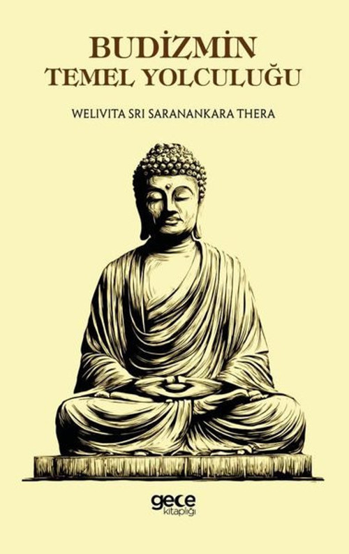 Budizmin Temel Yolculuğu