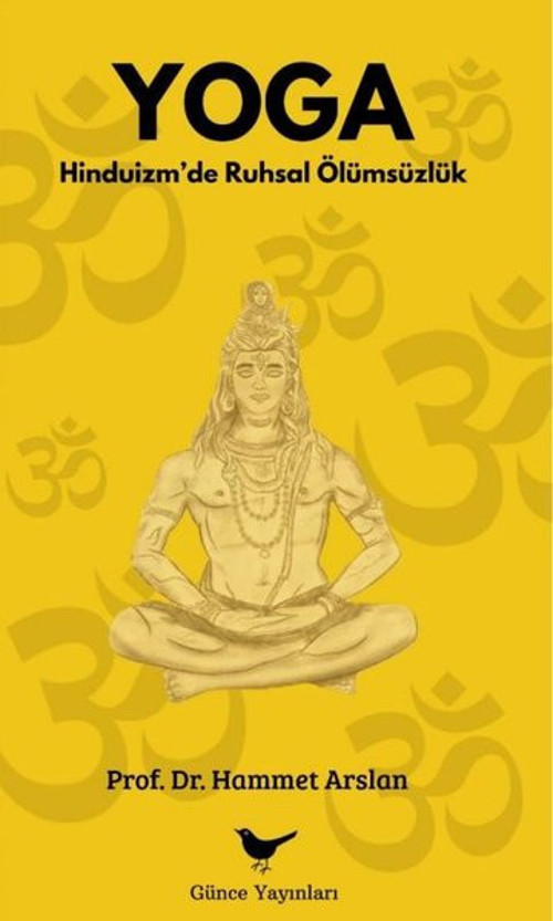 Yoga: Hinduizm'de Ruhsal Ölümsüzlük