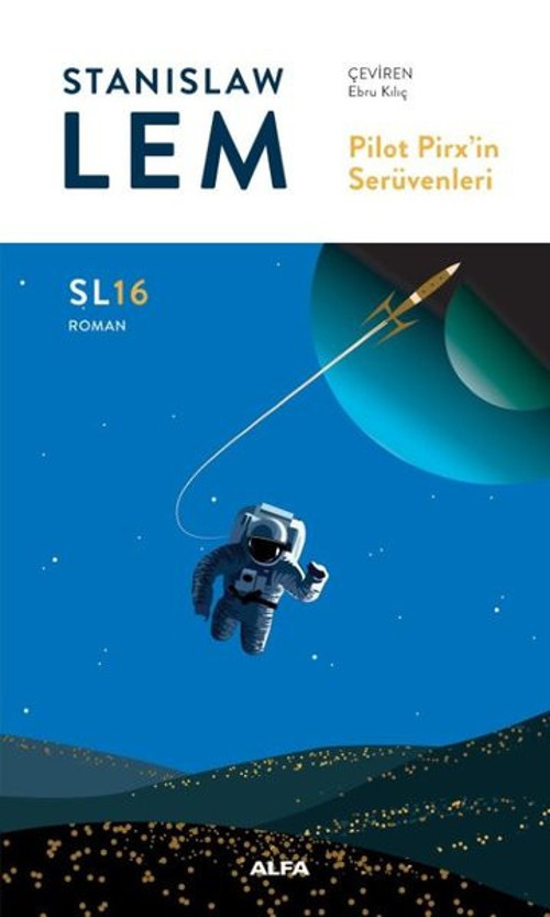 Pilot Pirx'in Serüvenleri - SL16 Roman