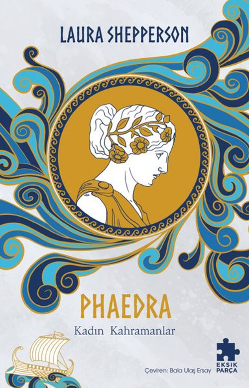 Phaedra: Kadın Kahramanlar