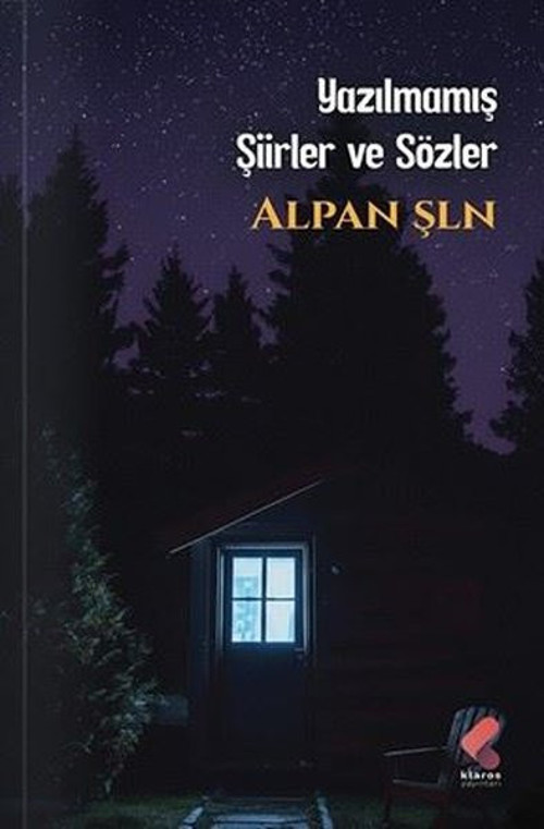 Yazılmamış Şiirler ve Sözler