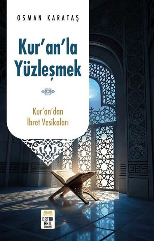Kur'an'la Yüzleşmek