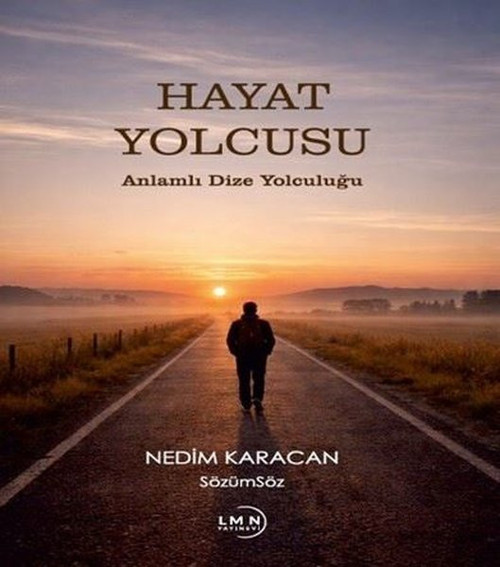 Hayat Yolcusu - Anlamlı Dize Yolculuğu