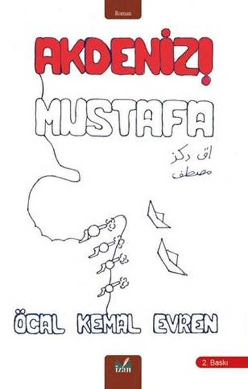 Akdeniz! Mustafa