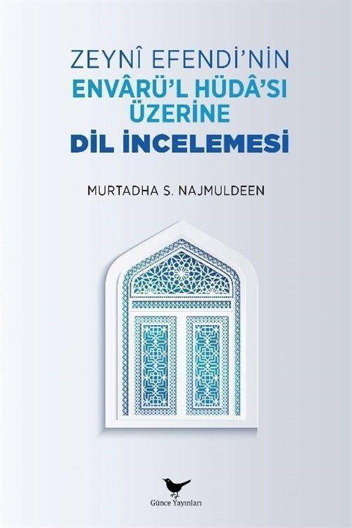 Zeyni Efendi'nin Envarü'l-Hüda'sı Üzerine Dil İncelemesi