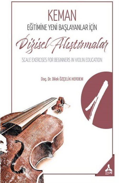 Keman Eğitimine Yeni Başlayanlar İçin Dizisel Alıştırmalar 1 - Scale Exercises For Beginners İn Violin Education 1