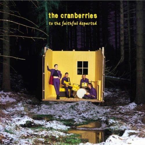 The Cranberries To The Faithful Departed (Remastered) Plak
