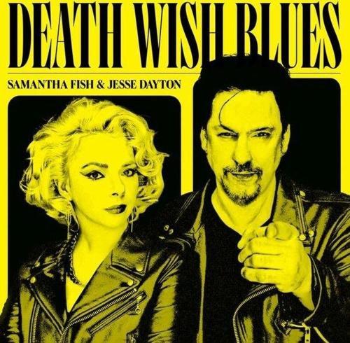 Samantha Fish & Jesse Dayton Death Wish Blues Plak