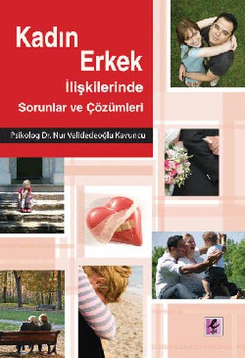 Kadın Erkek İlişkilerinde Sorunlar ve Çözümleri
