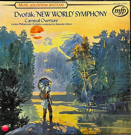 Dvořák: 'New World' Symphony / Carnival Overture - London Philharmonic Orchestra, Alexander Gibson (Music For Pleasure - MFP 57001)