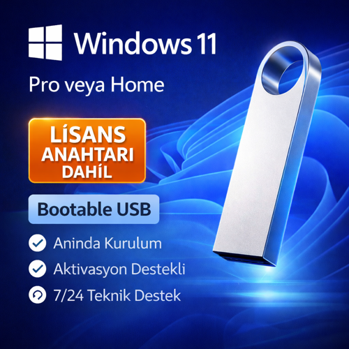 Windows 11 Kurulum USB + Lisans Anahtarı (Pro & Home) – Aktivasyon Destekli