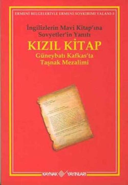 Kızıl Kitap - Güneybatı Kafkas'ta Taşnak Mezalimi
