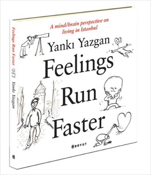 Feelings Run Faster