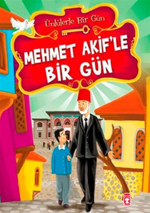 Mehmet Akif'le Bir Gün