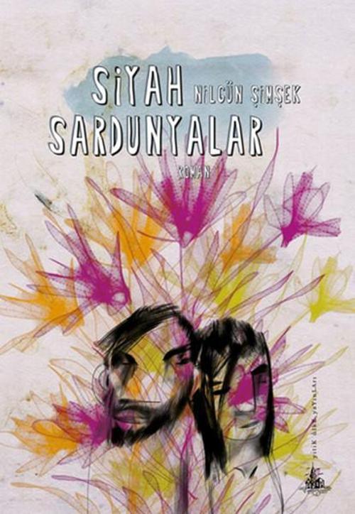 Yitik Ülke Yayınları Siyah Sardunyalar