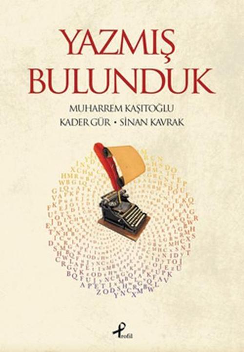 Yazmış Bulunduk