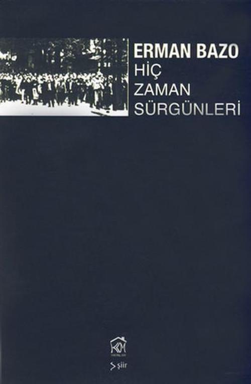 Hiç Zaman Sürgünleri