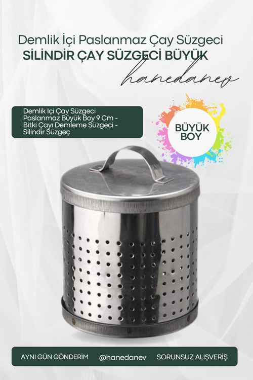 Demlik Içi Çay Süzgeci Paslanmaz Büyük Boy 9 Cm - Bitki Çayı Demleme Süzgeci - Silindir Süzgeç