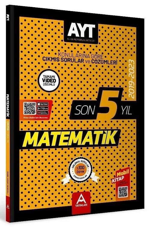 A Yayınları YKS AYT Matematik Son 5 Yıl Çıkmış Sorular 2019-2023