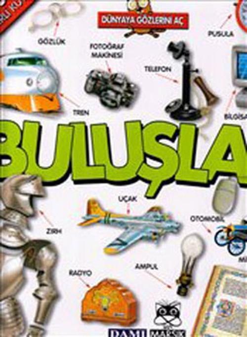 Buluşlar - Dünyaya Gözlerini Aç