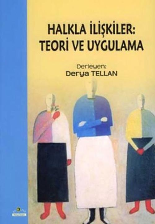 Halkla İlişkiler - Teori ve Uygulama