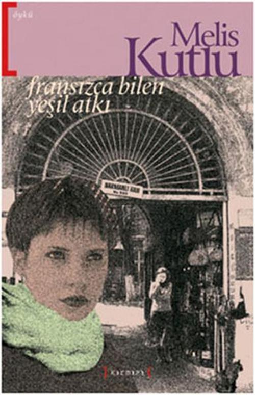 Fransızca Bilen Yeşil Atkı