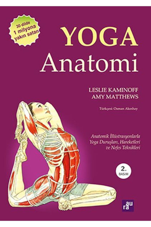 Yoga Anatomisi - - Leslie Kaminoff & Amy Matthews Kitabı