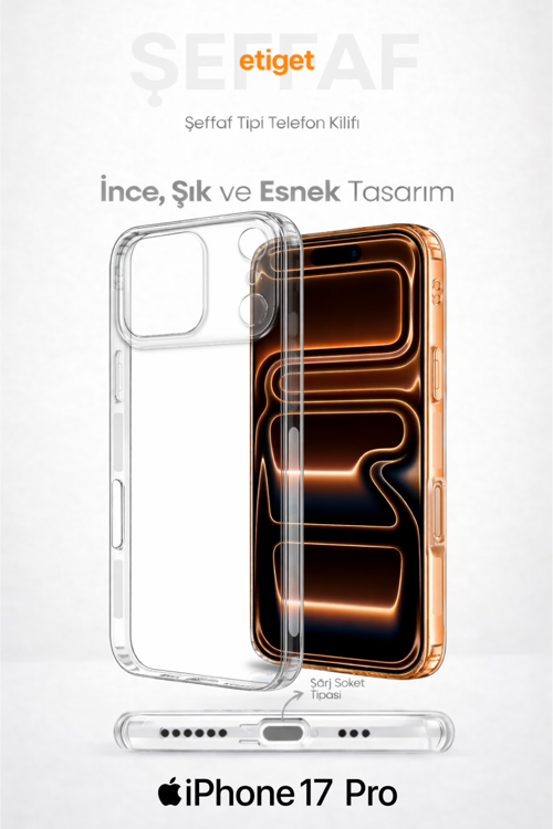 iPhone 17 Pro Şeffaf Silikon Kılıf – Şarj Yeri Tıpalı, Kaymaz Kenarlı