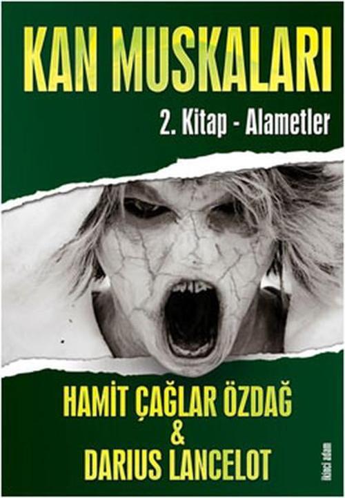 Alametler - Kan Muskaları 2.Kitap