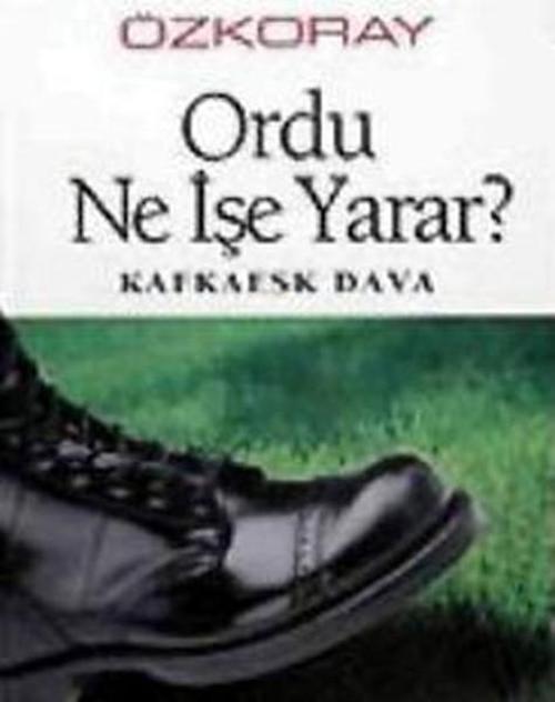 Ordu Ne İşe Yarar?