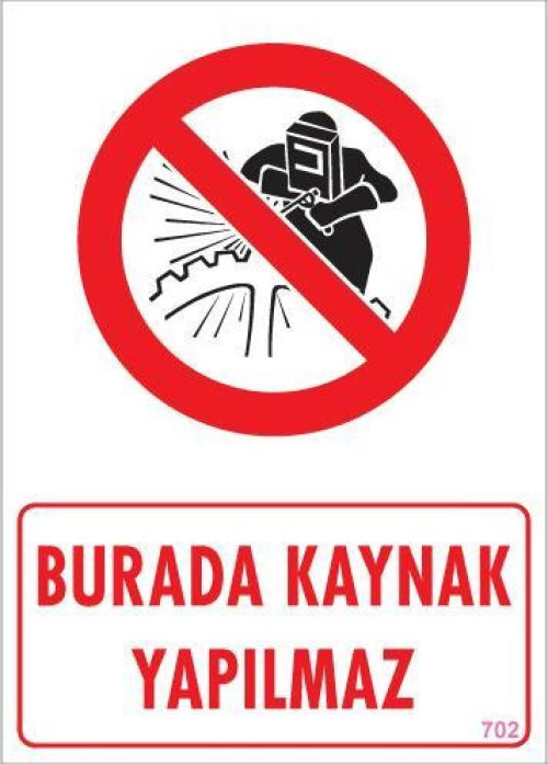 Miku Design Burada Kaynak Yapılmaz Uyarı Levhası 25x35 KOD: 702