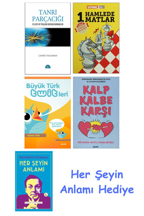 Tanrı Parçacığı + 1 Hamlede Matlar + Büyük Türk Twitleri + Kalp Kalbe Karşı + Her Şeyin Anlamı