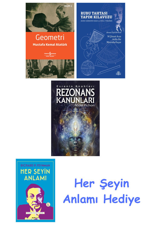 Geometri + Rubu Tahtası Yapım Kılavuzu + Rezonans Kanunları + Her Şeyin Anlamı