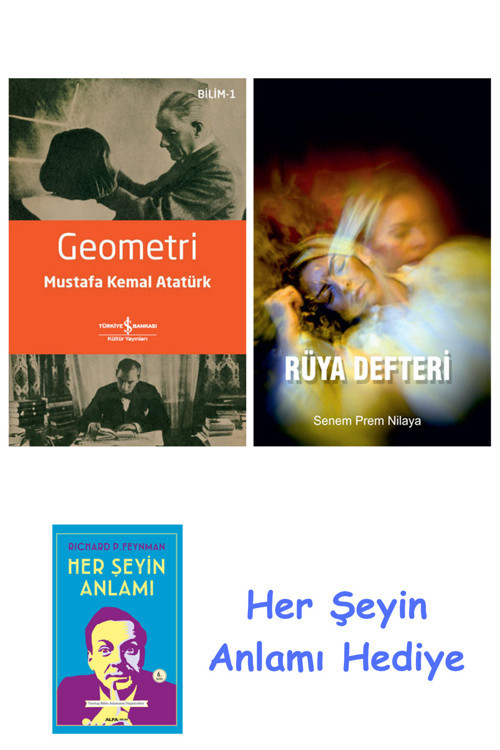 Geometri + Rüya Defteri + Her Şeyin Anlamı
