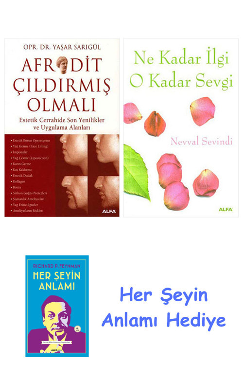Afrodit Çıldırmış Olmalı + Ne Kadar İlgi O Kadar Sevgi + Her Şeyin Anlamı
