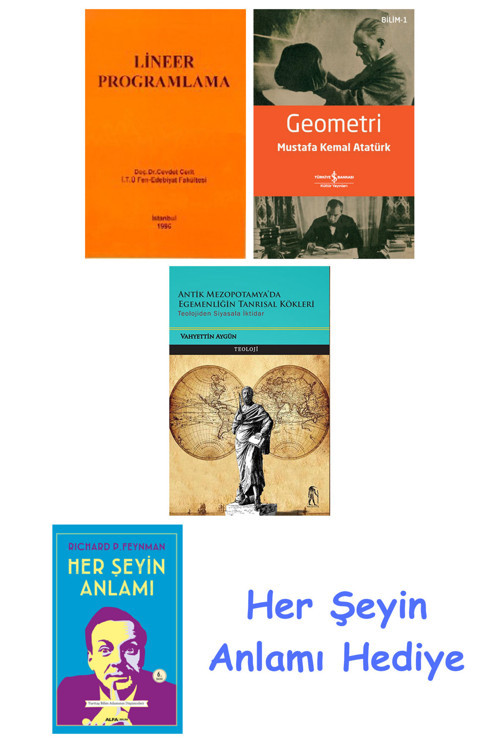 Lineer Programlama + Geometri + Antik Mezopotamya'Da Egemenliğin Tanrısal Kökleri + Her Şeyin Anlamı